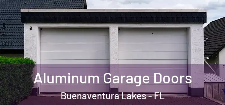 Aluminum Garage Doors Buenaventura Lakes - FL