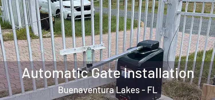  Automatic Gate Installation Buenaventura Lakes - FL