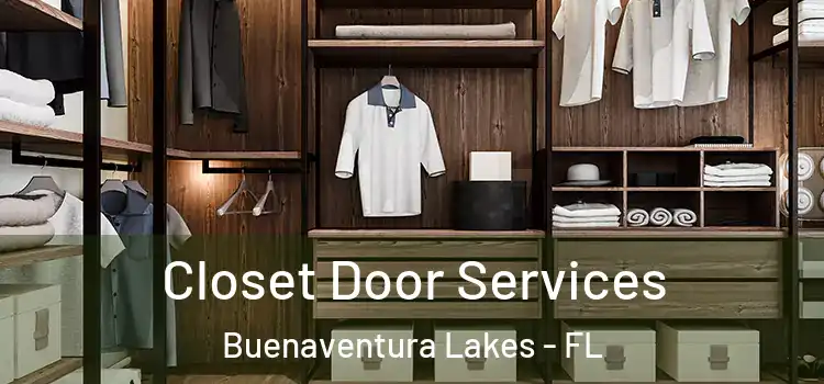  Closet Door Services Buenaventura Lakes - FL