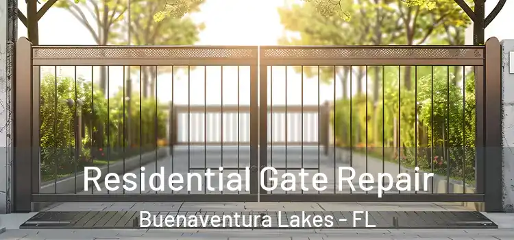 Residential Gate Repair Buenaventura Lakes - FL
