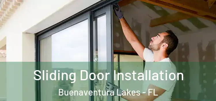Sliding Door Installation Buenaventura Lakes - FL